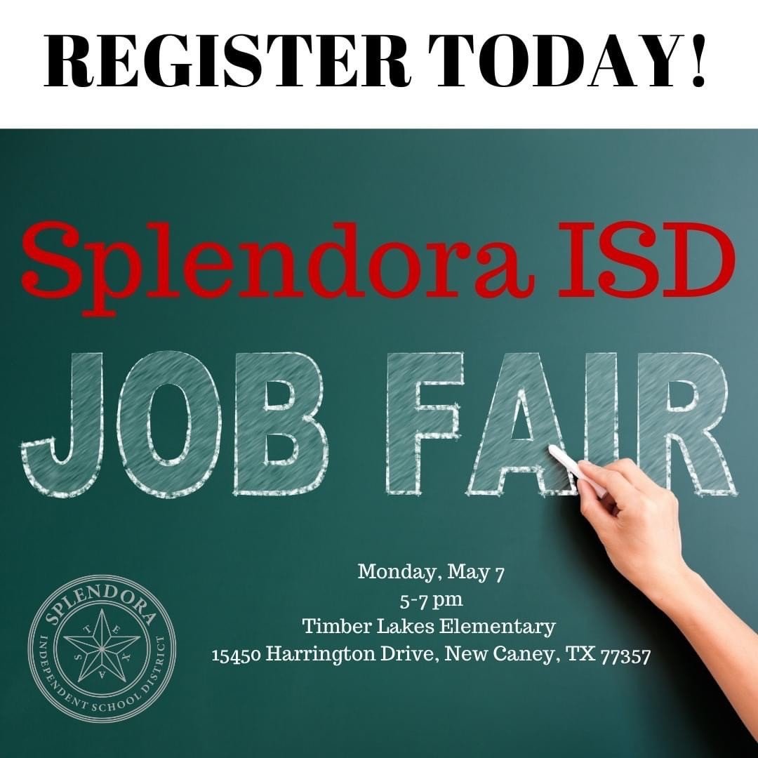 Splendora ISD job fair Monday 5/2/22 from 57pm