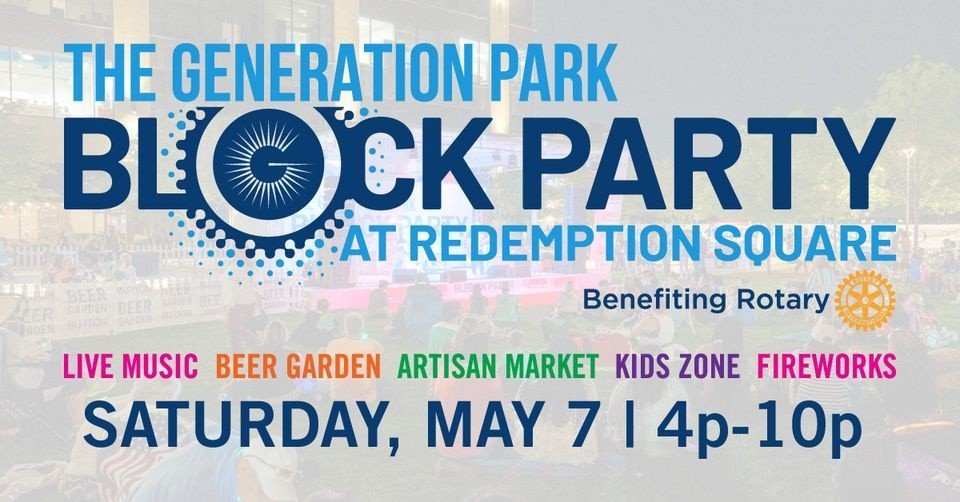 3rd Annual Generation Park Block Party at Redemption Square 5/7/